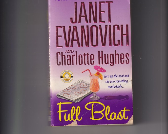 Full Blast by Janet Evanovich & Charlotte Hughes (Paperback: Romantic Comedy,  Small‑Town Mystery) 2004