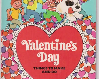 Valentine's Day Things To Make And Do (Paperback: Children's Crafts, Valentine's Day) 1981