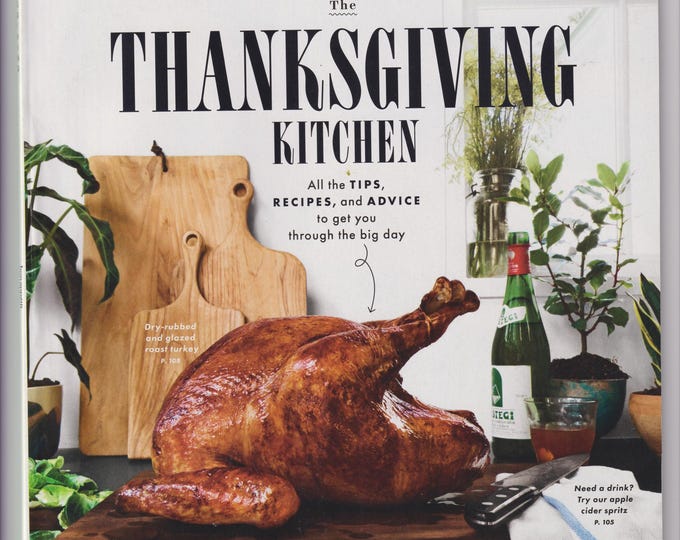 Bon Appetit November 2018 The Thanksgiving Kitchen (Magazine: Cooking)