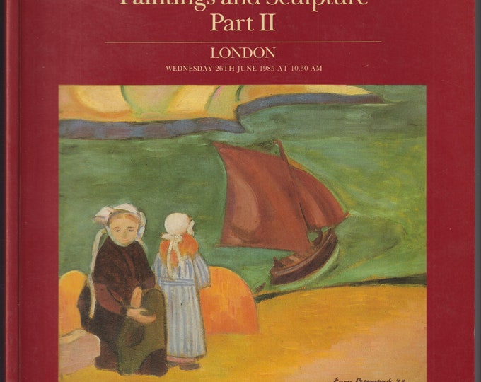 Sotheby's Impressionist and Modern Paintings and Sculpture Part II London June 26, 1985 (Trade Paperback: Fine Art, Antiques)