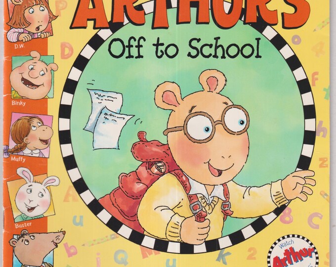 Arthur's Off To School by Marc Brown  (Trade Paperback: Children's Picture Book) 2004 FE