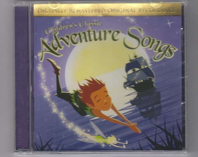 Children's Classic Adventure Songs (Audio CD: Children's, Music, Singalongs, Educational) 2005