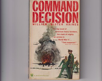 Command Decision by William Wister Haines  (Paperback: Military Drama) 1959