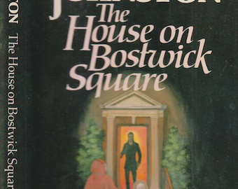 The House on Bostwick Square by Velda Johnson  (Hardcover: Gothic Romance, Suspense) 1987