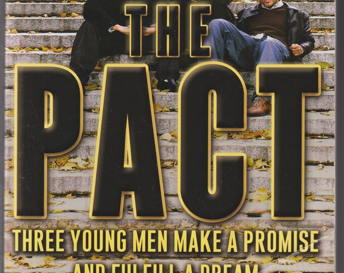 The Pact  - Three Young Men Make a Promise and Fulfill a Dream by Drs.  Sampson Davis, George Jenkins, and Rameck Hunt  (Paperback: Memoir)