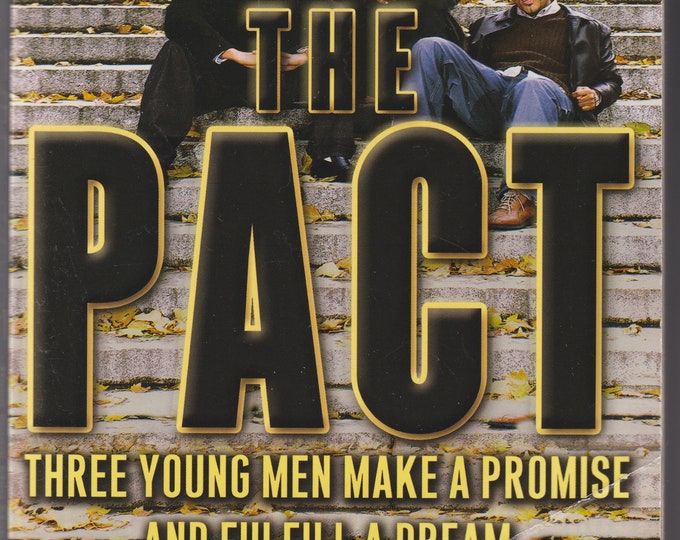 The Pact  - Three Young Men Make a Promise and Fulfill a Dream by Drs.  Sampson Davis, George Jenkins, and Rameck Hunt  (Paperback: Memoir)