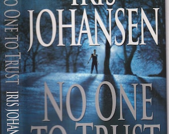 No One to Trust by Iris Johansen (Hardcover:  Thriller, Suspense) 2002