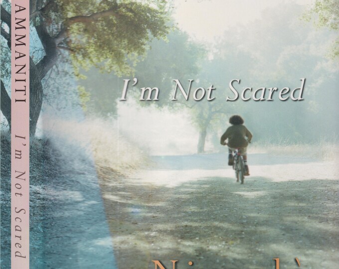 I'm Not Scared by Niccolo Ammaniti (Hardcover:  Fiction) 2003