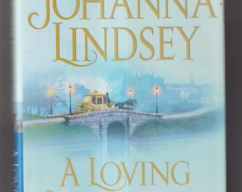 A Loving Scoundrel by Johanna Lindsey (Hardcover: Malory Series, Regency Romance) 2004
