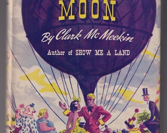 Black Moon by Clark McMeekin (Hardcover: Historical Fiction, Circus Life ) 1945