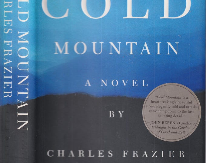 Cold Mountain by Charles Frazier (Hardcover: Historical Fiction) 1997