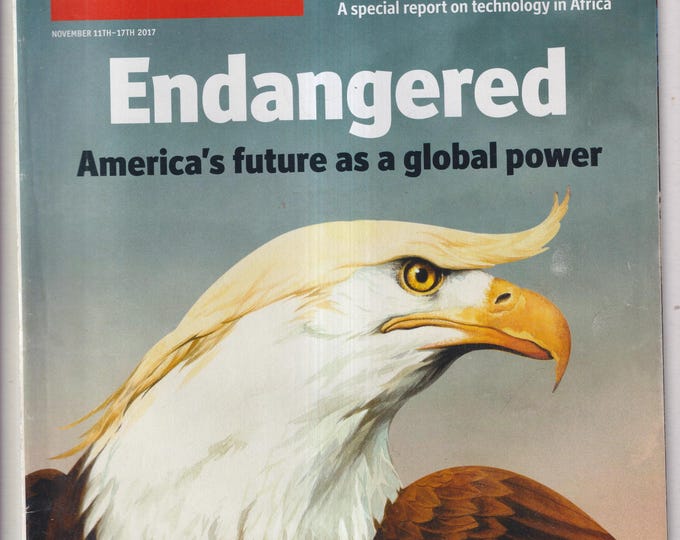 The Economist November 11-17, 2017 Endangered America's Future As A Global Power, Saudi Princes, Plea Bargains (Magazine: Economy, Business)