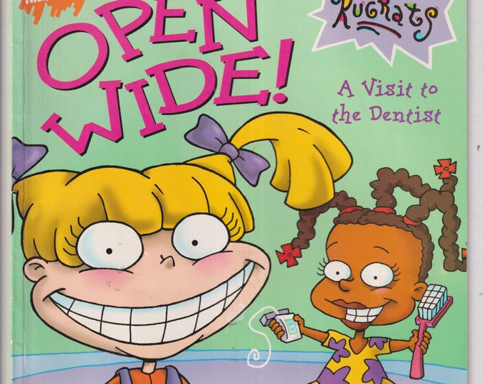 Rugrats Open Wide! A Visit To The Dentist  (Paperback: Children's, Nickelodeon, Cartoon Characters)