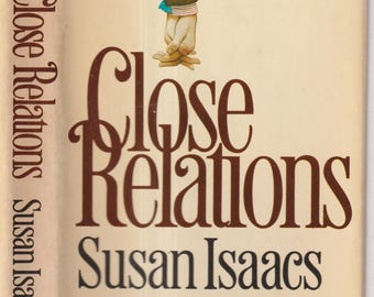 Close Relations by Susan Isaacs (Hardcover: Fiction) 1980