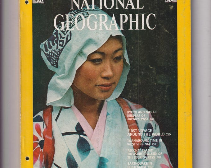 National Geographic June 1976 Kyoto and Nara, Voyage Around the World, West Virginia, Atocha, Earthquake  (Magazine: General Interest)