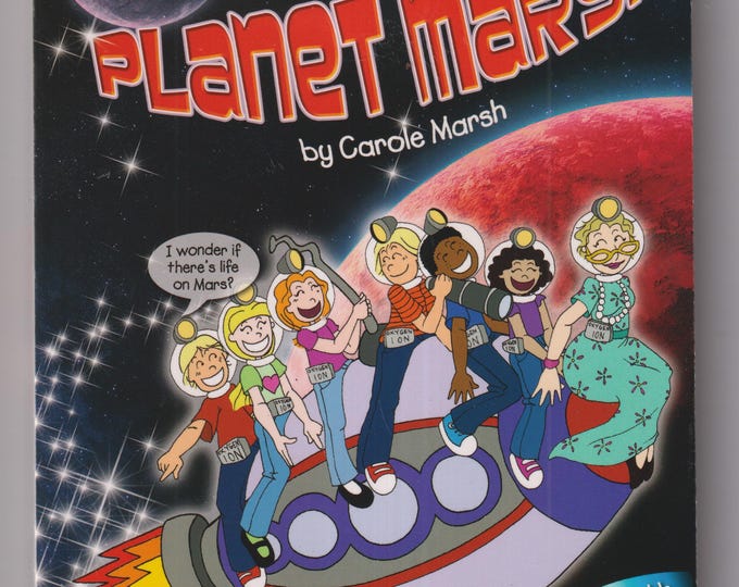Adventure To The Planet Mars by Carole Marsh (Paperback: Juvenile Fiction, Chapter Book, Ages 7-14) 2007