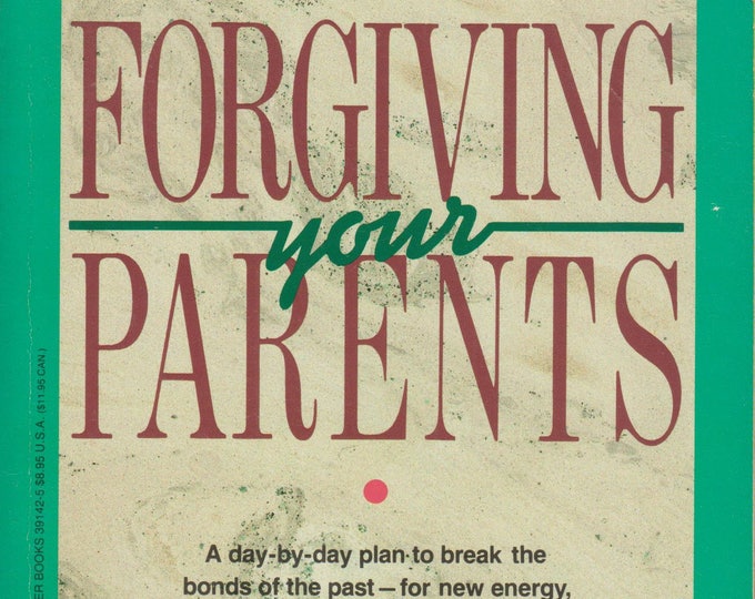 Forgiving Your Parents (Softcover, Self-Help)  1990