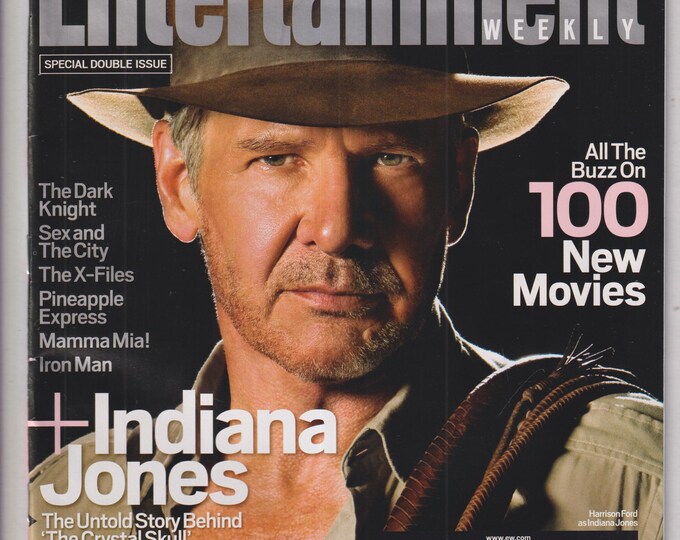 Entertainment Weekly April 25 May 2, 2008 Indiana Jones, Harrison Ford, 100 Movies (Magazine: Movies, Music, Celebrities)