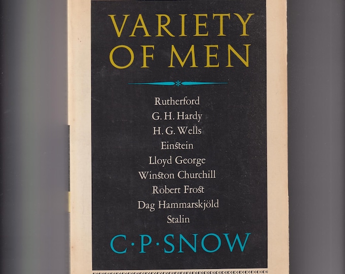 Variety of Men by C. P. Snow (Trade Paperback: Biography Essay Collection)  1967