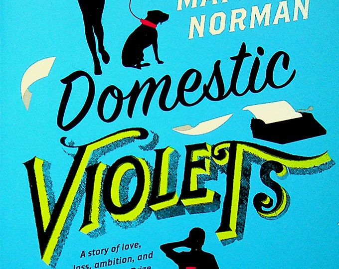 Domestic Violets by Matthew Norman  (Trade Paperback: Fiction, Humor) 2011