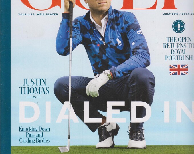Golf July 2019 Justin Thomas is Dialed In (Magazine: Golf, Sports)