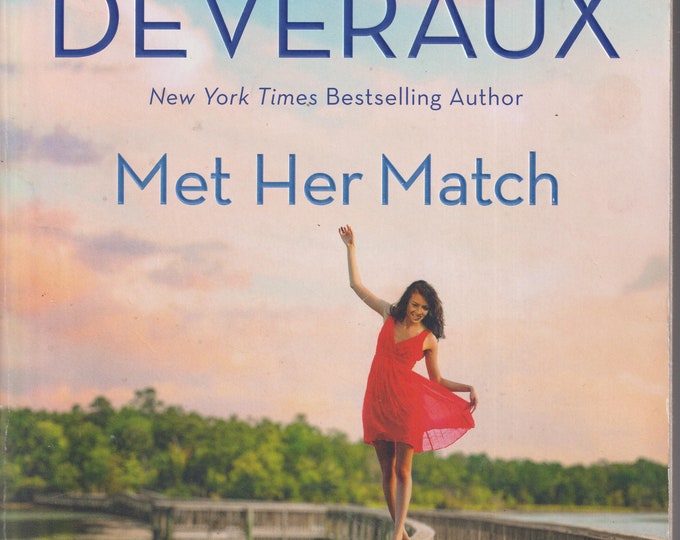 Met Her Match  by Jude Deveraux (Summer Hill Series)  (Trade Paperback: Fiction, Romance ) 2019