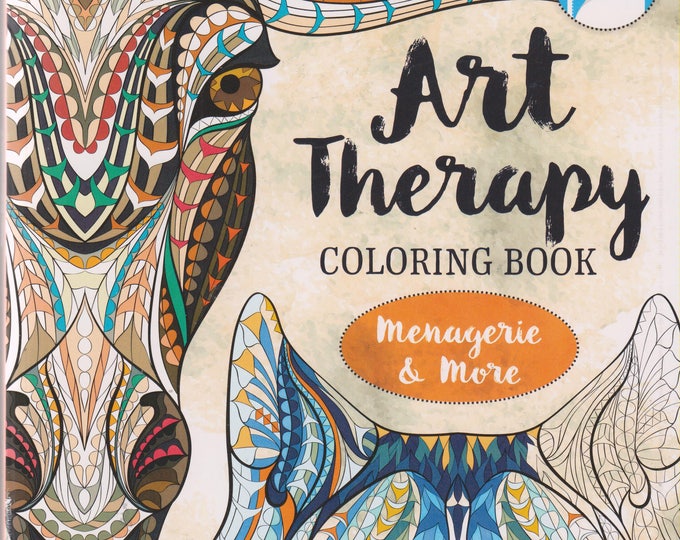 Art Therapy Coloring Book Menagerie & More (Softcover: Coloring Book, Art, Animals) 2015