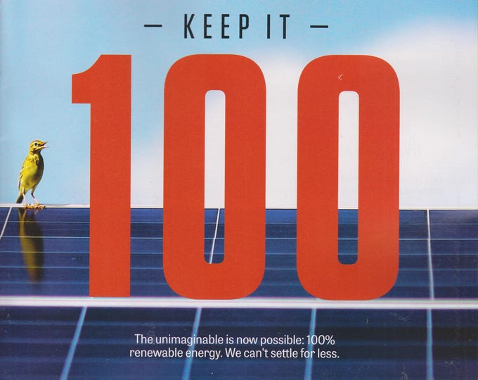 In These Times September 2017 Keep It - 100 - The unimaginable is now possible: 100%  Renewable Energy.
