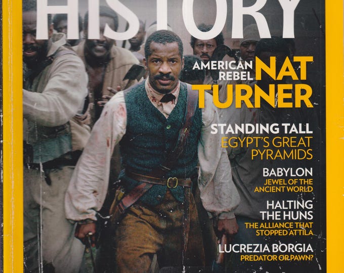 National Geographic History January February 2017 Nat Turner, Lucrezia Borgia, Babylon, Deep Freeze of 1709 (Magazine: History)