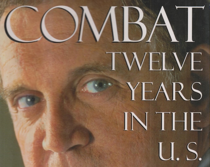 Combat Twelve Years in the US Senate by Warren B. Rudman (Vintage Hardcover: Politics) 1996