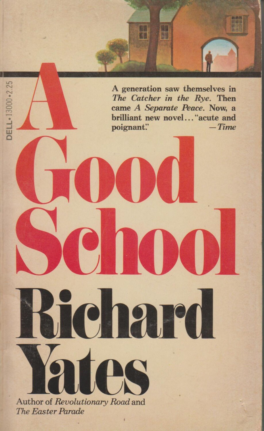 A Good School by Richard Yates (Paperback, Fiction)