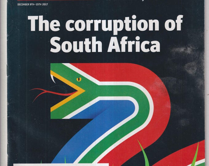 The Economist December 9-15, 2017 The Corruption of South Africa, Jerusalem, AI, America's Tax Reform  (Magazine: Economy, Business)