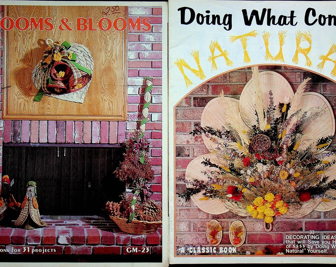 Doing What Comes Natural / Brooms & Blooms (2 booklet set: Craft Instructions)  1980s