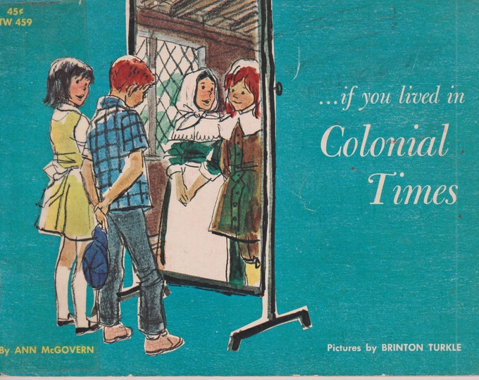 If You Lived in Colonial Times by Ann McGovern (Paperback: Chlidren's Educational) 1965