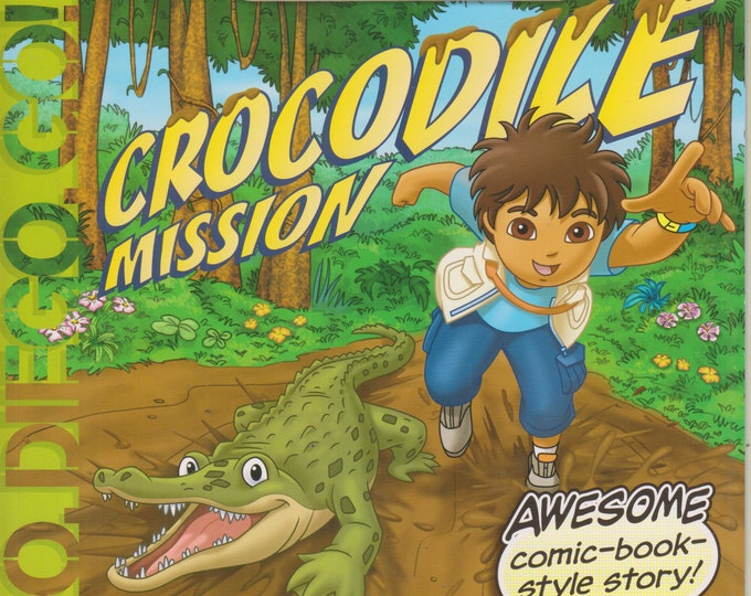 Diego Extreme Rescue Crocodile Mission Comic Book Style  (Softcover Go Diego Go, Children's Picture Books) 2008