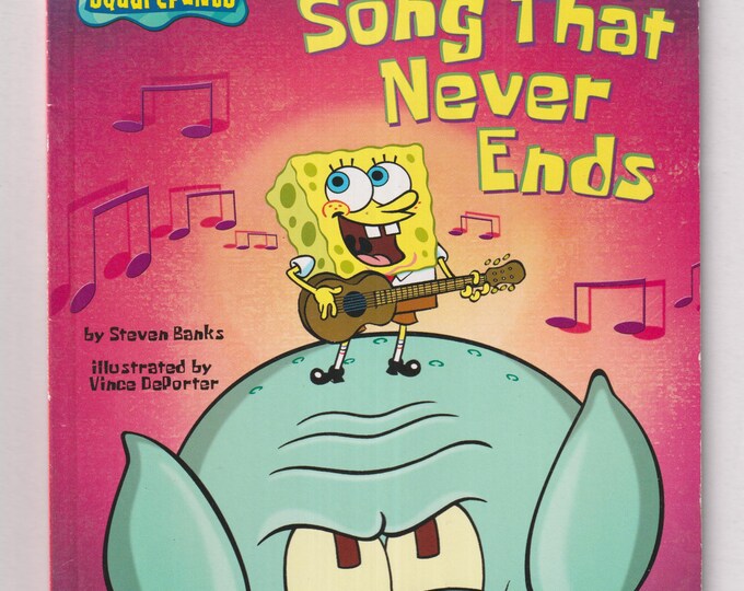 SpongeBob Squarepants The Song That Never Ends (Softcover: Children's Early Readers) 2004