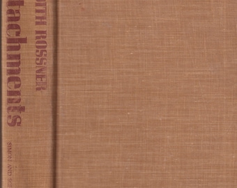 Attachments by Judith Rossner  (Hardcover:  Psychological Drama Literary Fiction) 1977