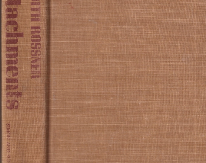 Attachments by Judith Rossner  (Hardcover:  Psychological Drama Literary Fiction) 1977