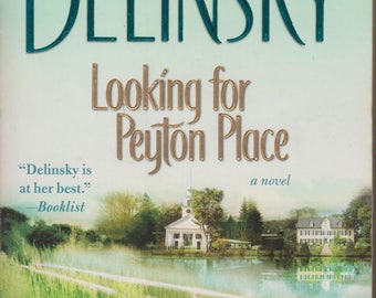 Looking for Peyton Place by Barbara Delinsky (Paperback: Fiction) 2006