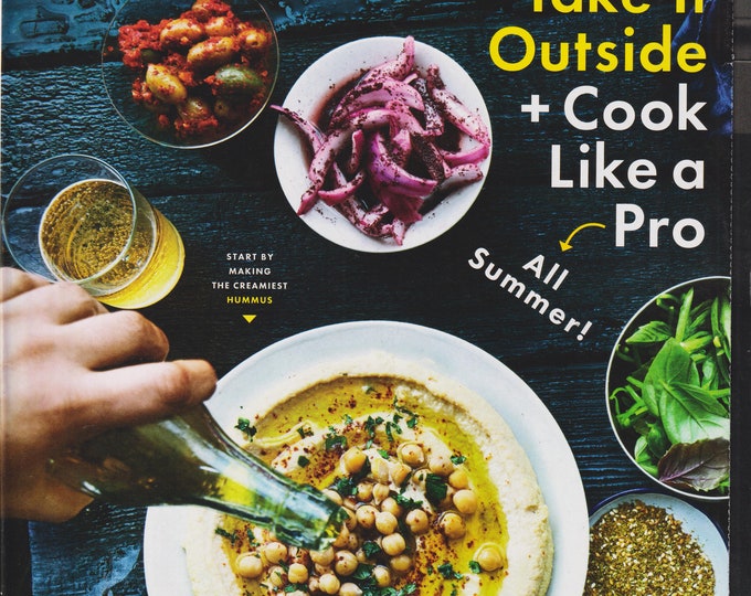Bon Appetit July 2017 Take It Outside and Cook Like A Pro All Summer (Magazine: Cooking, Summer Recipes)