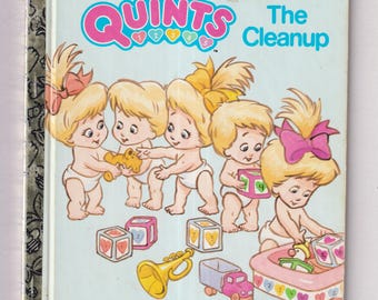 Quints The Cleanup Little Golden Book #107-81 (Hardcover: Children's Picture Book) 1991