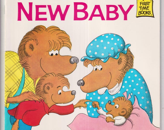 The Berenstain Bears' New Baby (First Time Books)  (Paperback: Children's  Picture Book) 1977