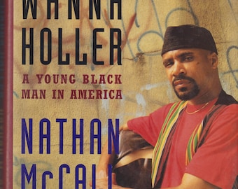 Makes Me Wanna Holler by Nathan McCall (Hardcover: Memoir, Social Justice) 1994