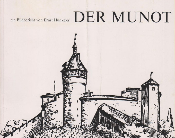 Der Munot (ein Bildbericht von Ernst Hunkeler) (Softcover: Travel. Switzerland, German Language ) 1972