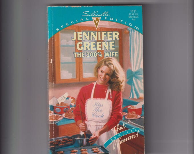 200% Wife (Silhouette That Special Woman!/Stanford Sisters) by Jennifer Greene  (Paperback: Romance) 1997