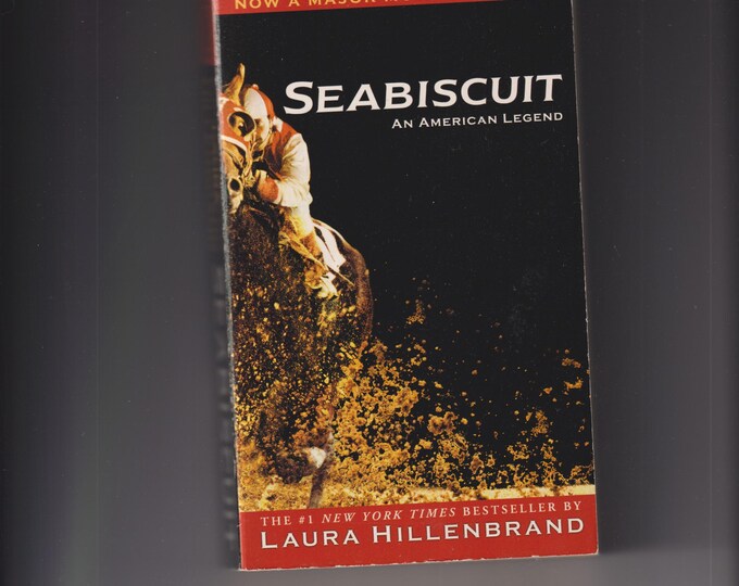 Seabiscuit An American Legend  by Laura Hillenbrand (Paperback: Nonfiction, Sports History) 2003