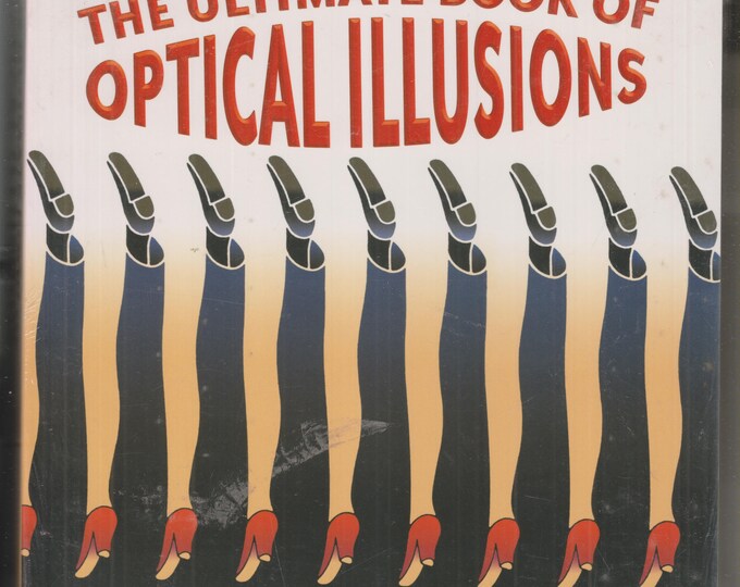 The Ultimate Book of Optical Illusions by Al Seckel (Trade Paperback: Puzzles, Games) 2006