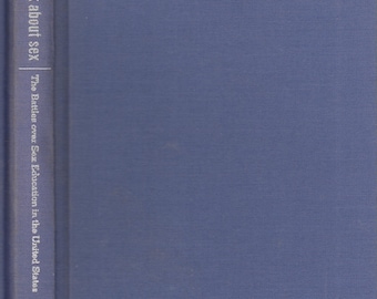 Talk about Sex - The Battles Over Sex Education in the United States (Hardcover: Education) 2002