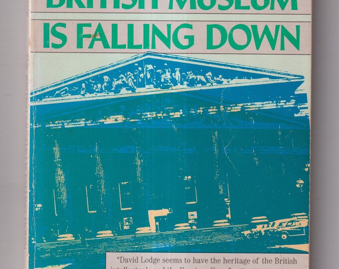 The British Museum is Falling Down by David Lodge (Trade Paperback: Humor, Fiction) 1989