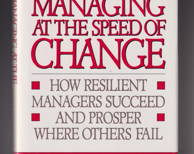 Managing At the Speed of Change by Daryl L. Conner (Hardcover: Business) 1993